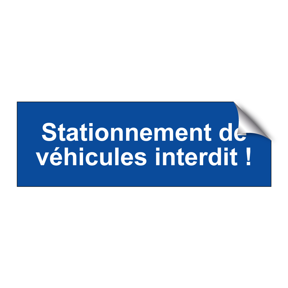 Stationnement de véhicules interdit !