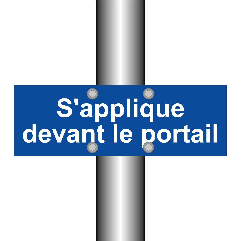 S'applique devant le portail
