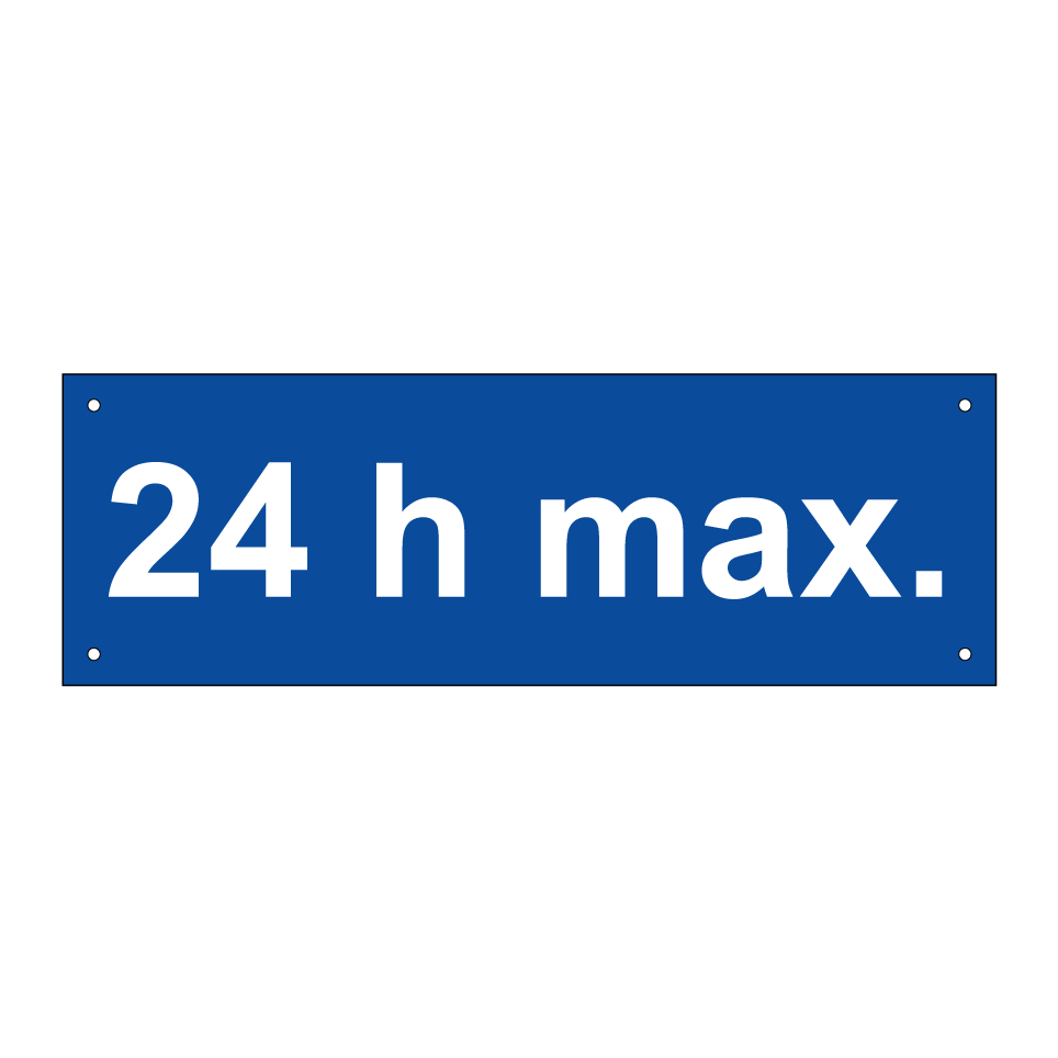 24 h max.