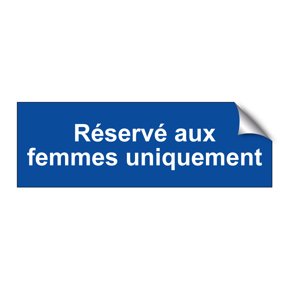 Réservé aux femmes uniquement