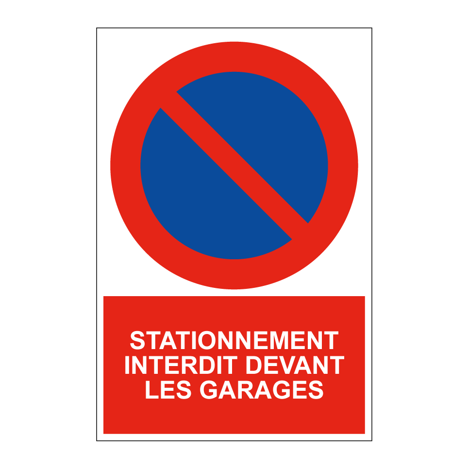 Stationnement interdit devant les garages