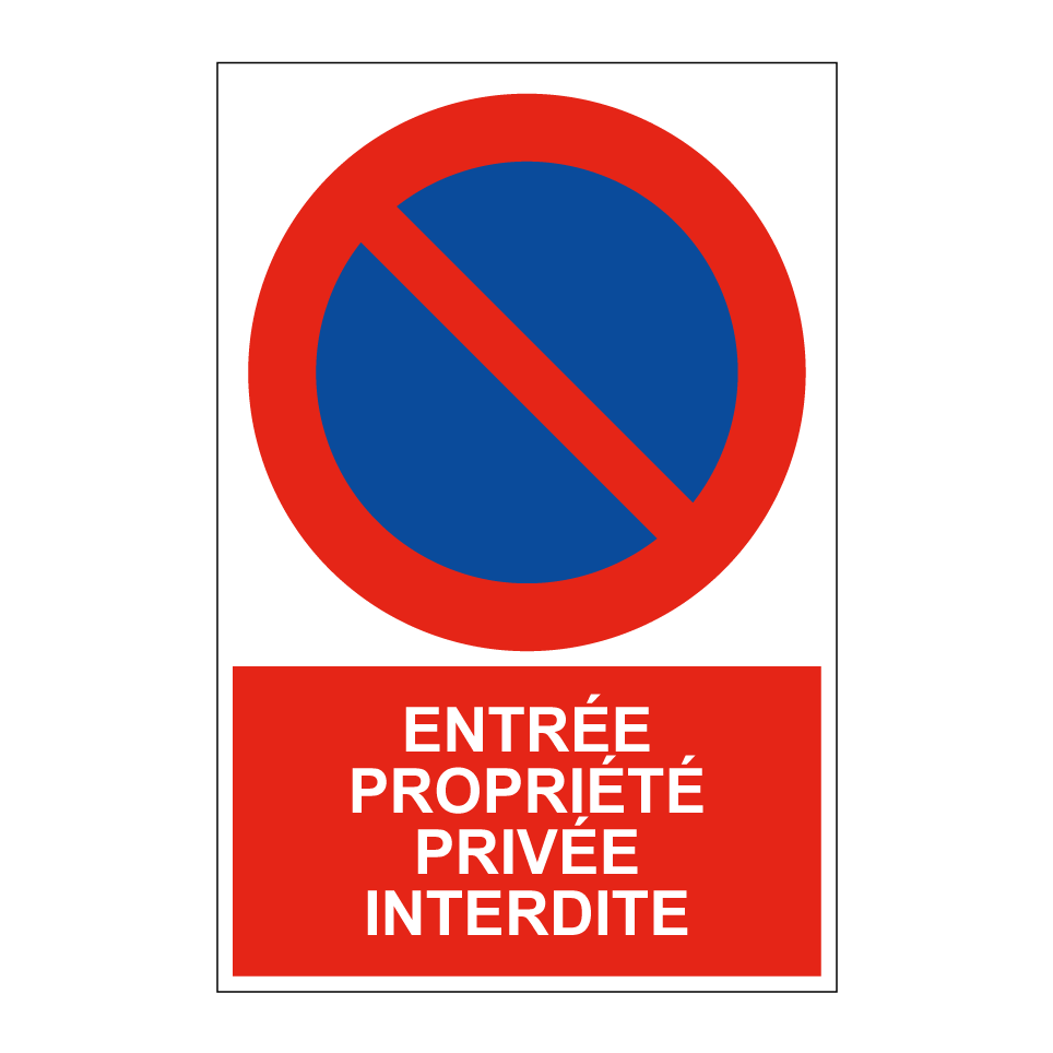 Entrée propriété privée interdite