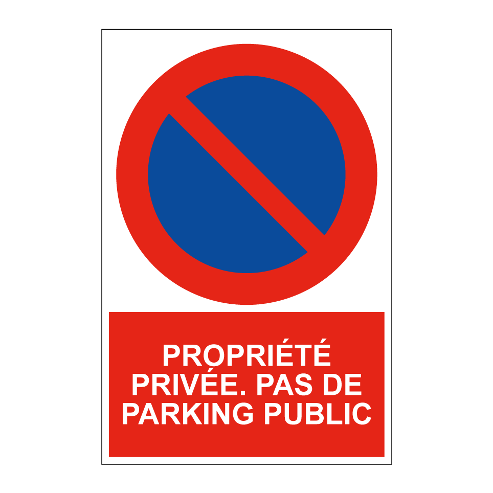 Propriété privée. Pas de parking public