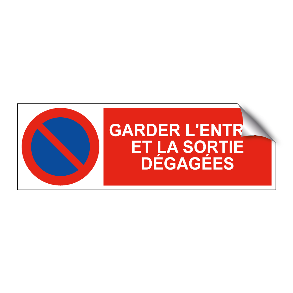 Garder l'entrée et la sortie dégagées