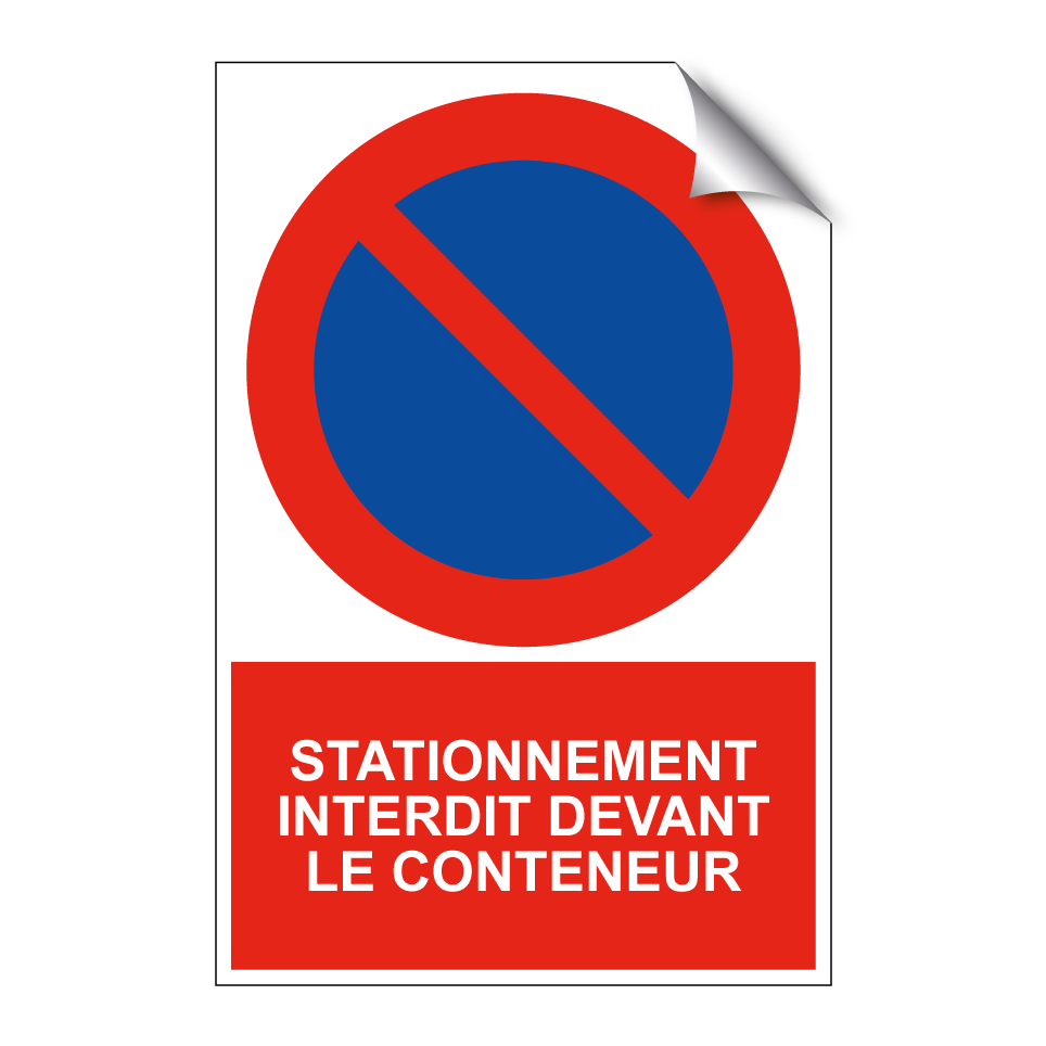 Stationnement interdit devant le conteneur