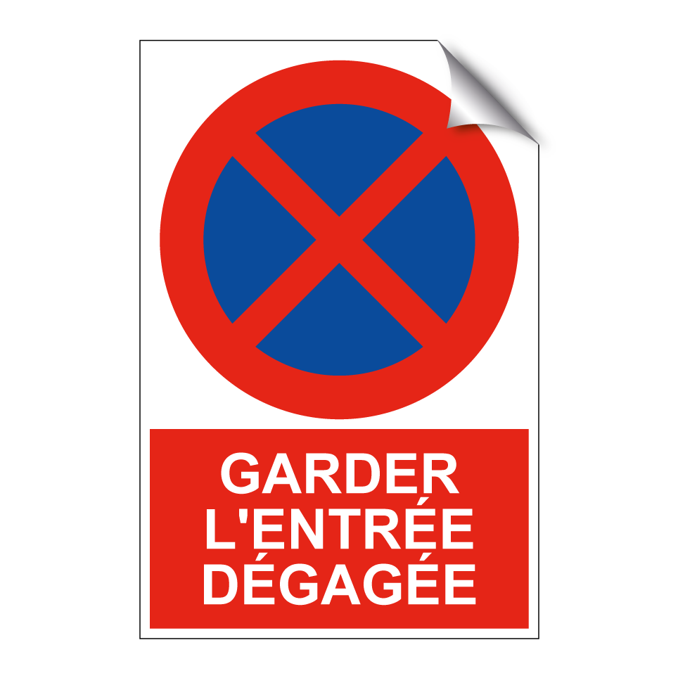 Garder l'entrée dégagée
