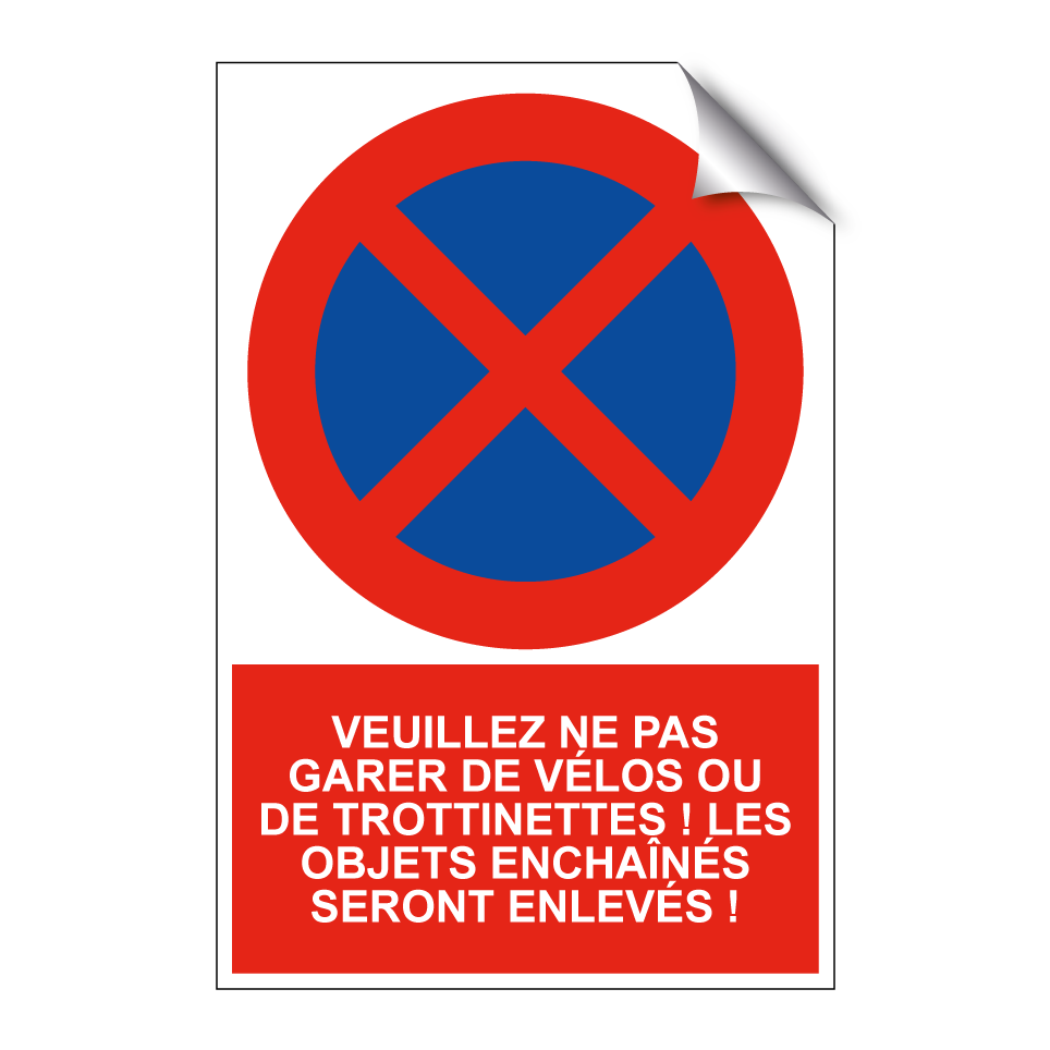 Veuillez ne pas garer de vélos ou de trottinettes ! Les objets enchaînés seront enlevés !