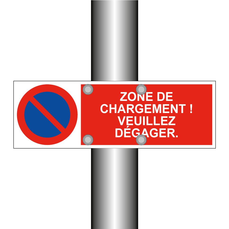 Zone de chargement ! Veuillez dégager.