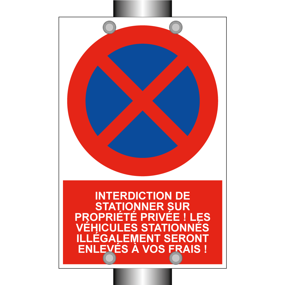 Interdiction de stationner sur propriété privée ! Les véhicules stationnés illégalement seront enlevés à vos frais !