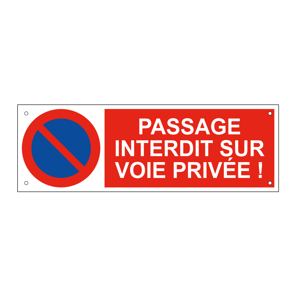 Passage interdit sur voie privée !