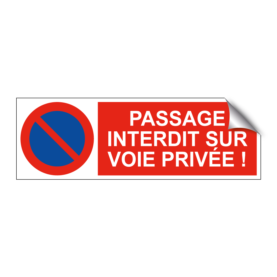 Passage interdit sur voie privée !