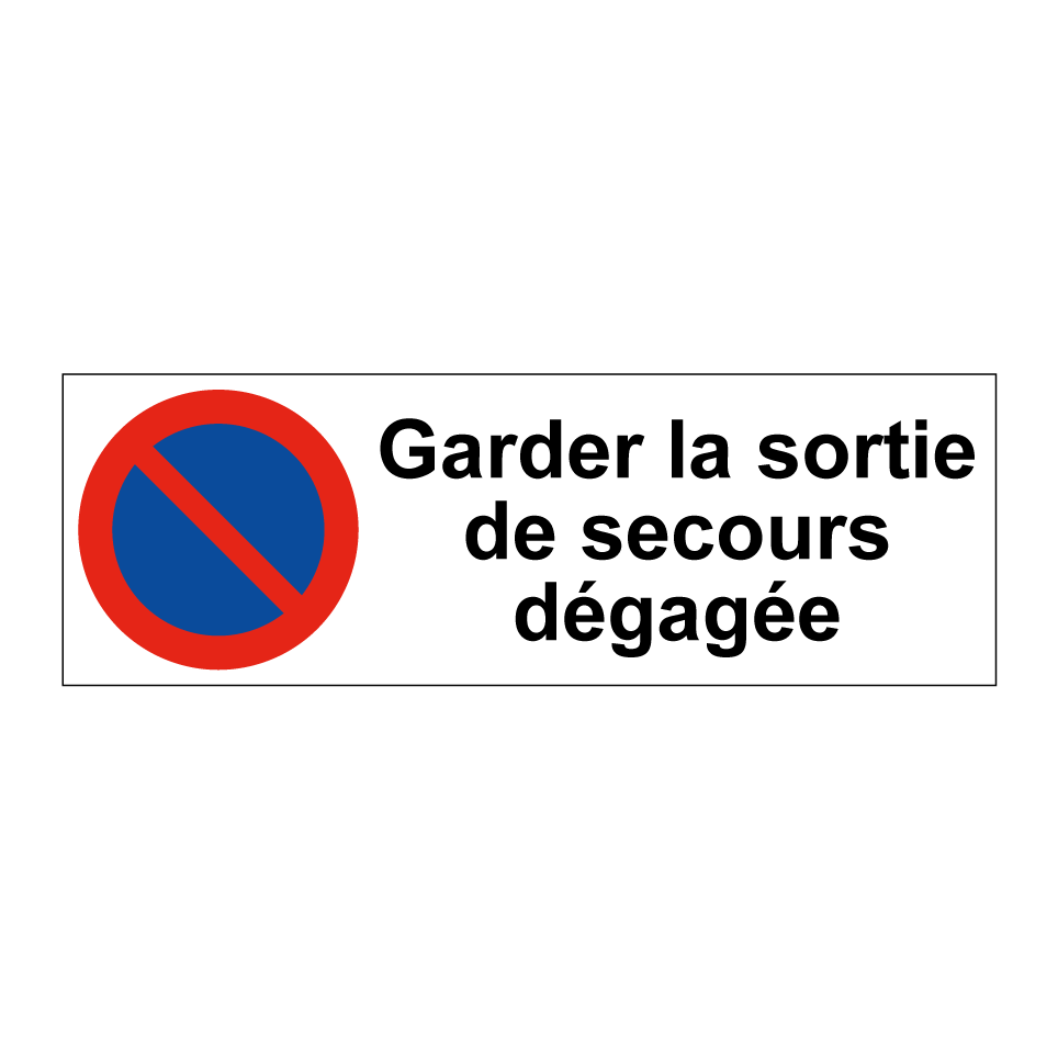Garder la sortie de secours dégagée