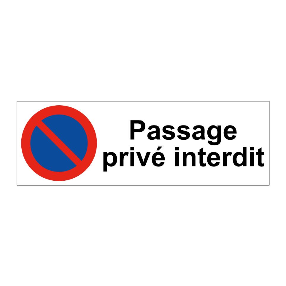 Passage privé interdit