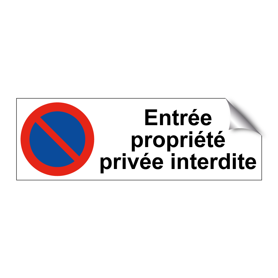 Entrée propriété privée interdite