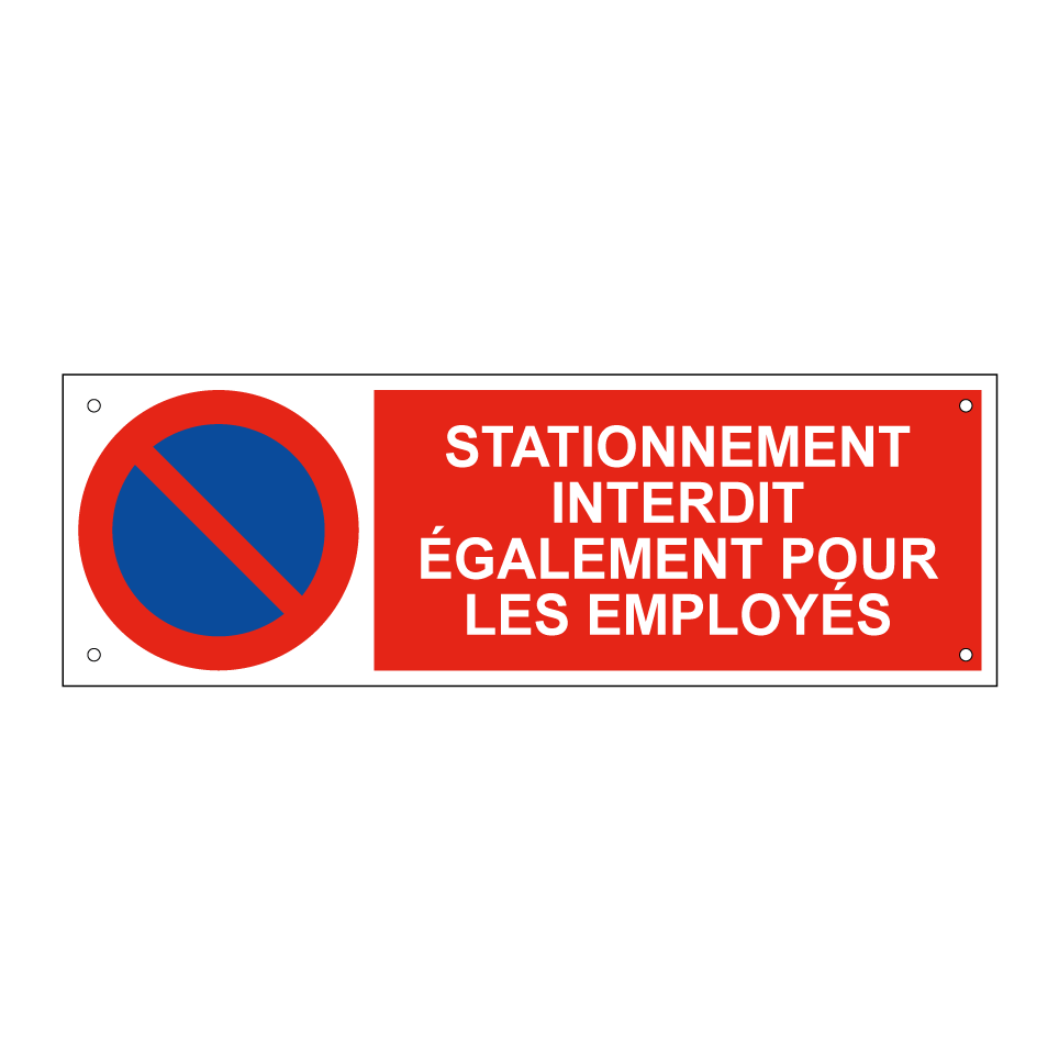 Stationnement interdit également pour les employés