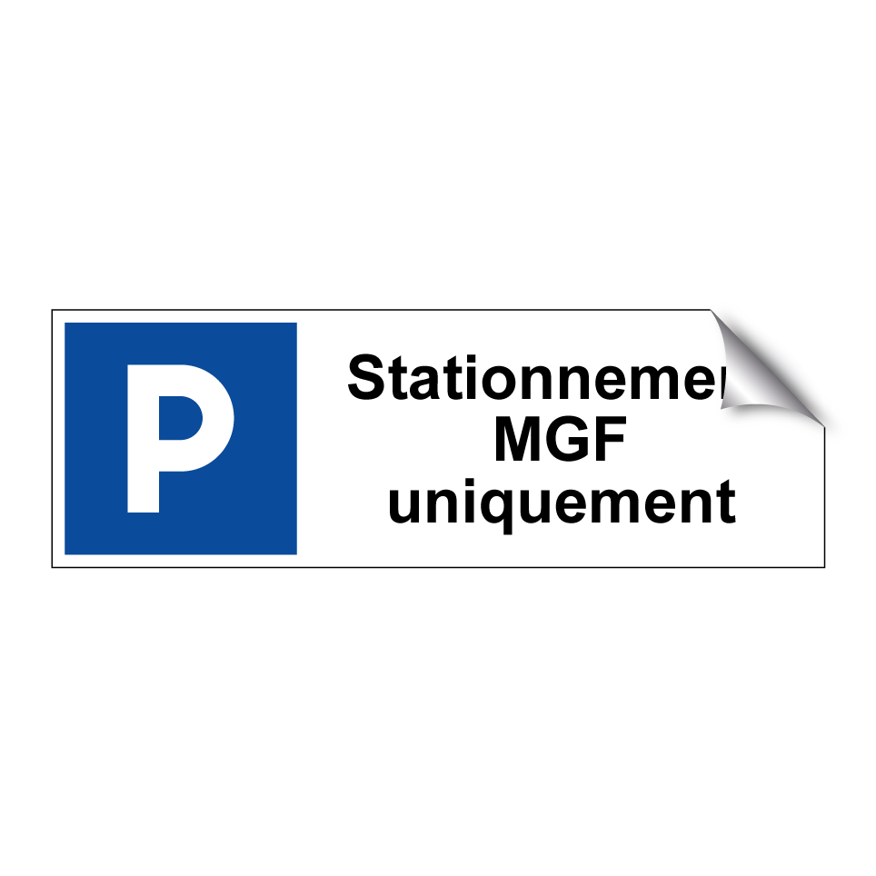 Stationnement MGF uniquement