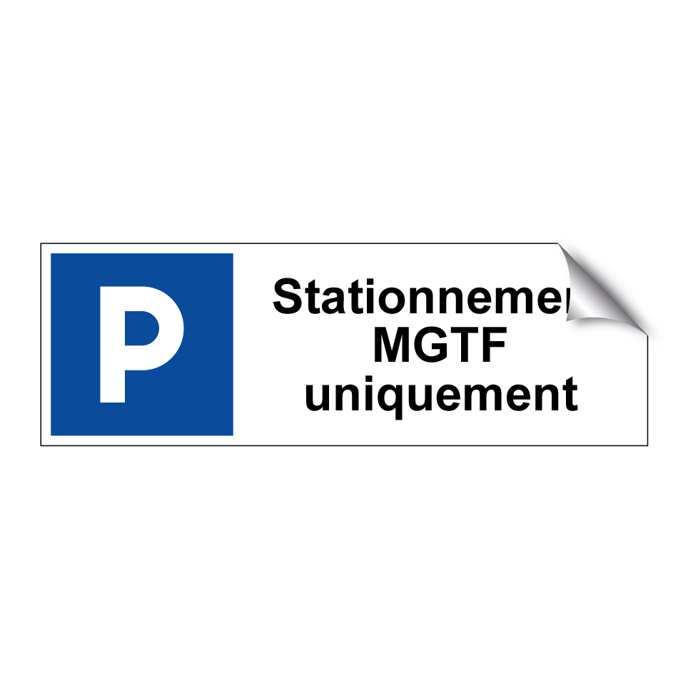 Stationnement MGTF uniquement