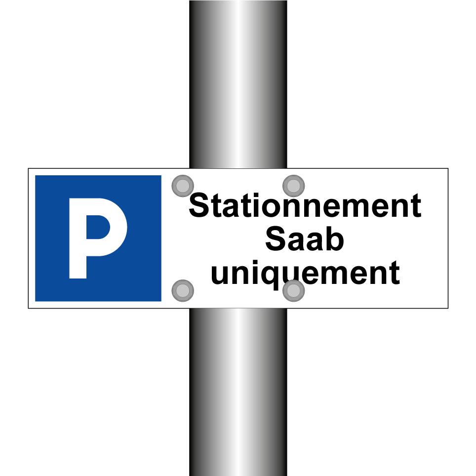 Stationnement Saab uniquement