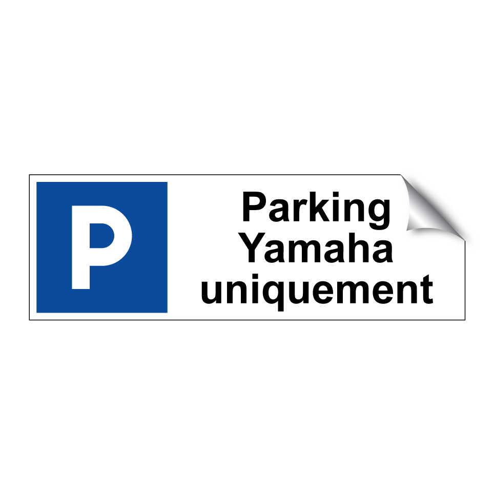 Parking Yamaha uniquement