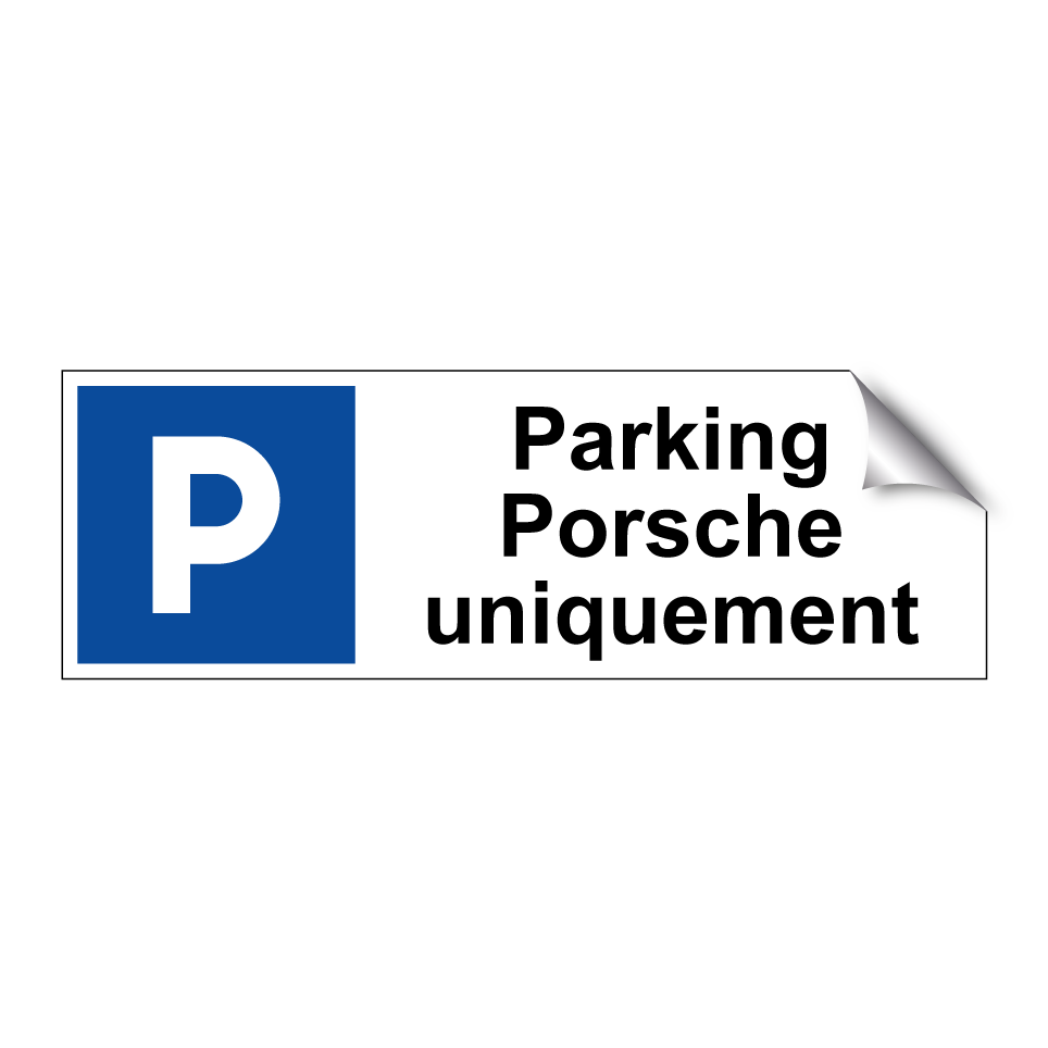 Parking Porsche uniquement