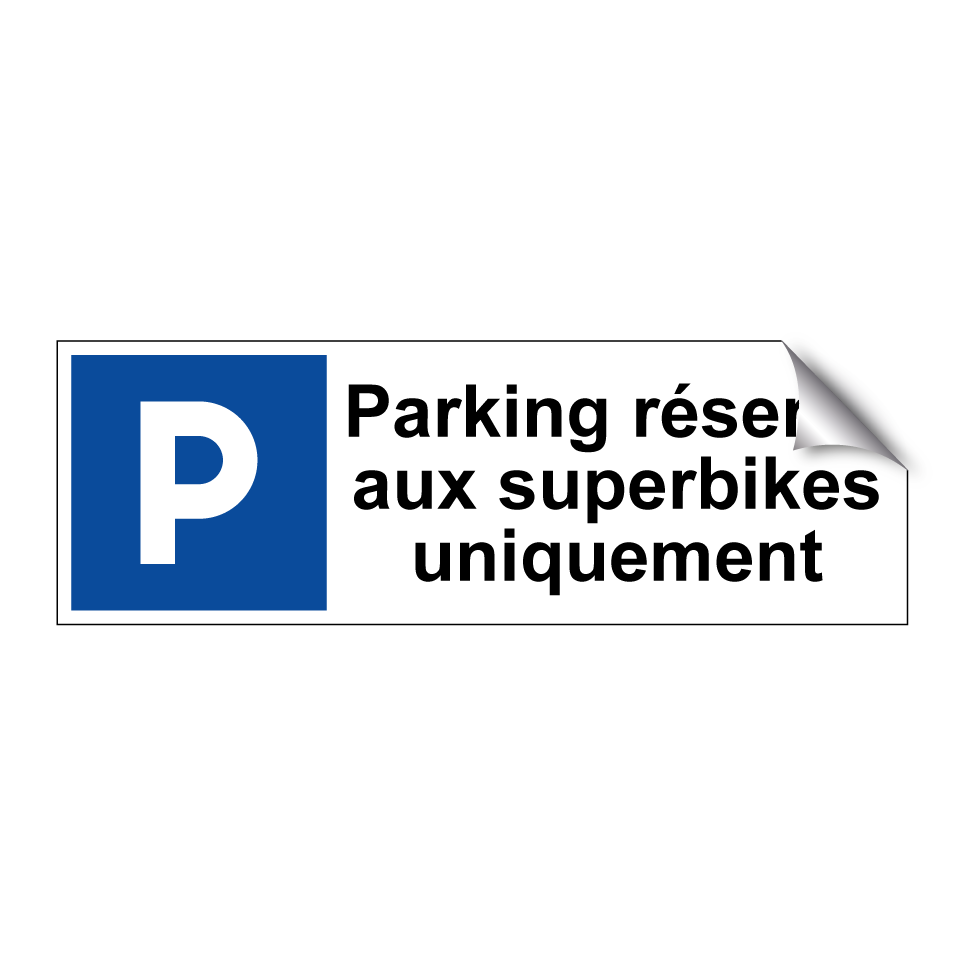 Parking réservé aux superbikes uniquement