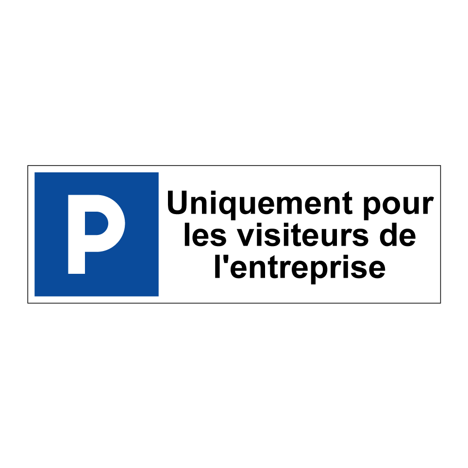 Uniquement pour les visiteurs de l'entreprise