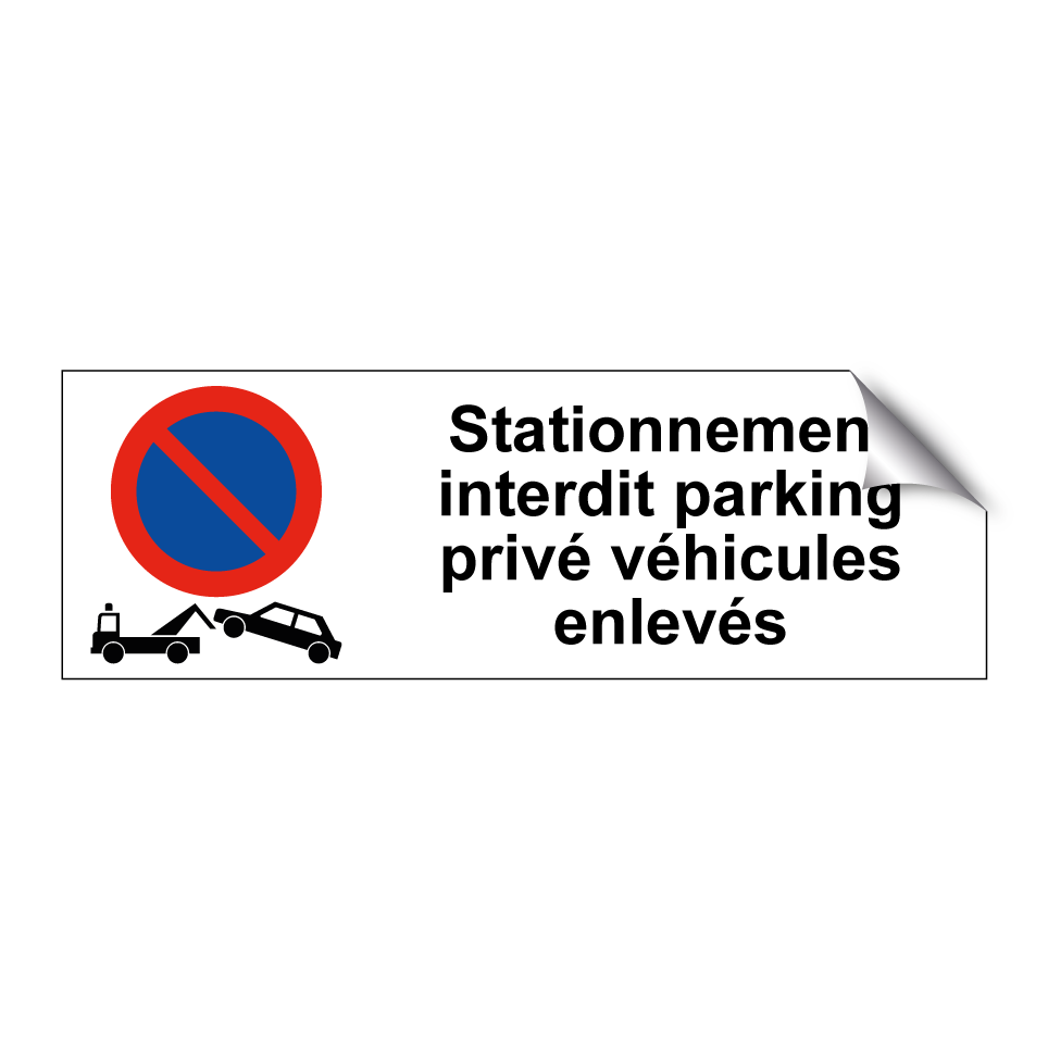 Stationnement interdit parking privé véhicules enlevés