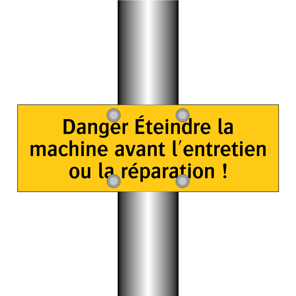 Danger Éteindre la machine avant l'entretien ou la réparation !