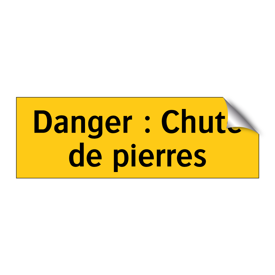 Danger : Chute de pierres