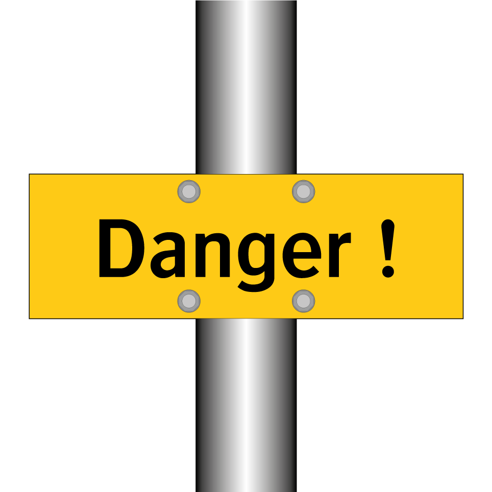 Danger !