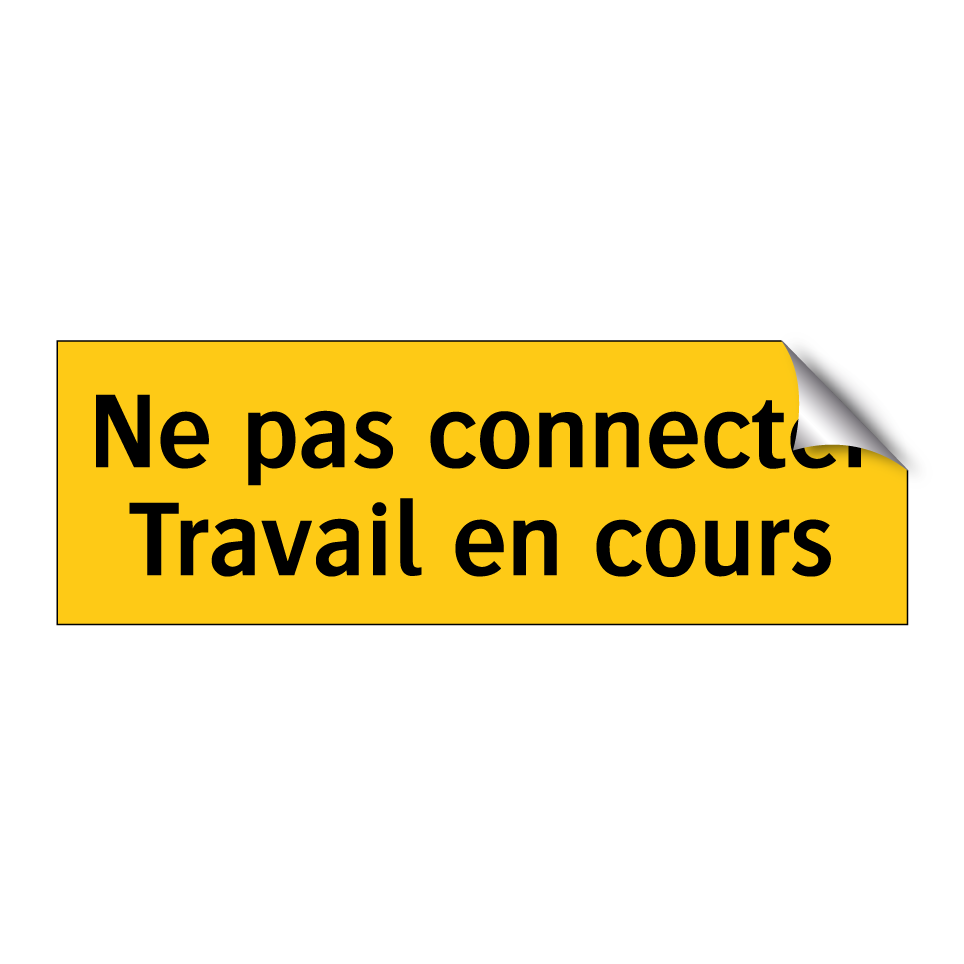 Ne pas connecter Travail en cours