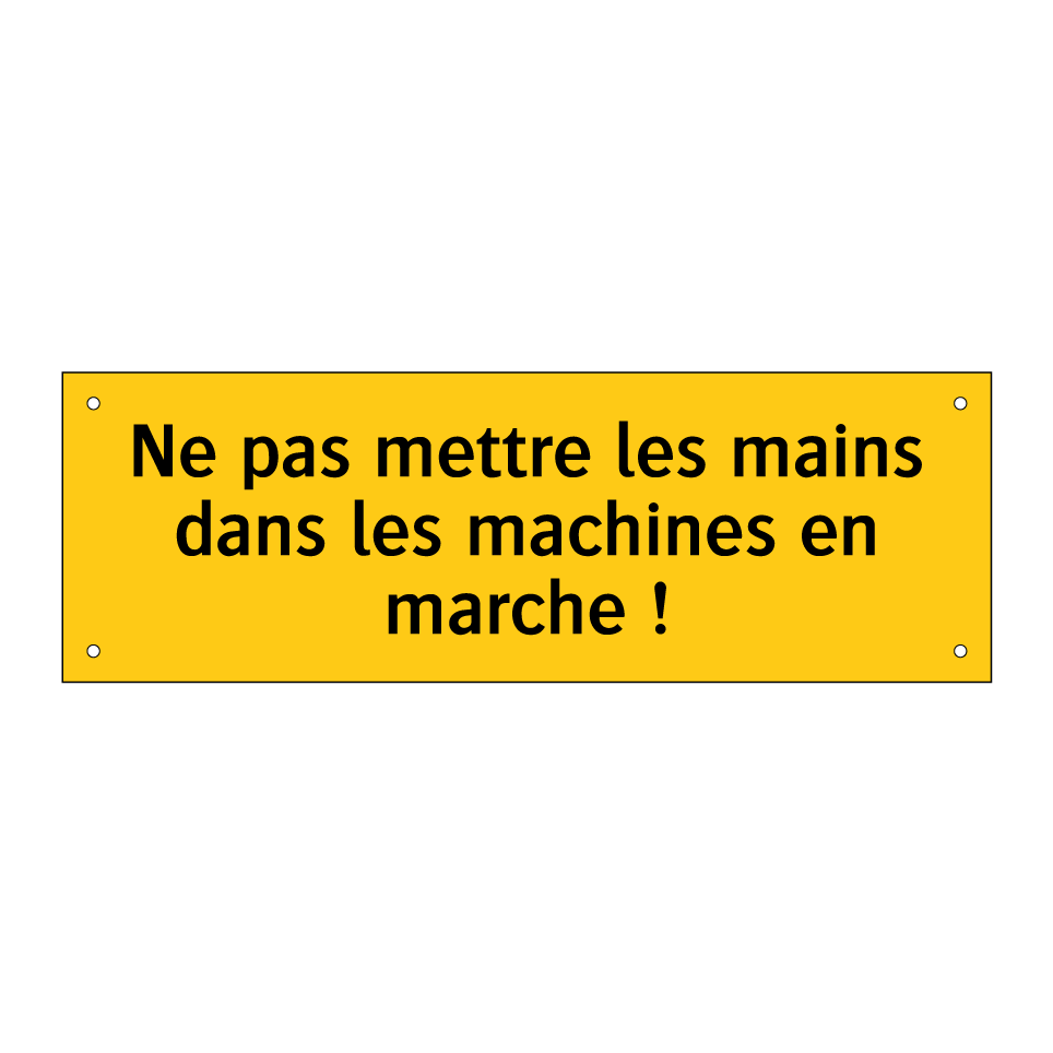 Ne pas mettre les mains dans les machines en marche !