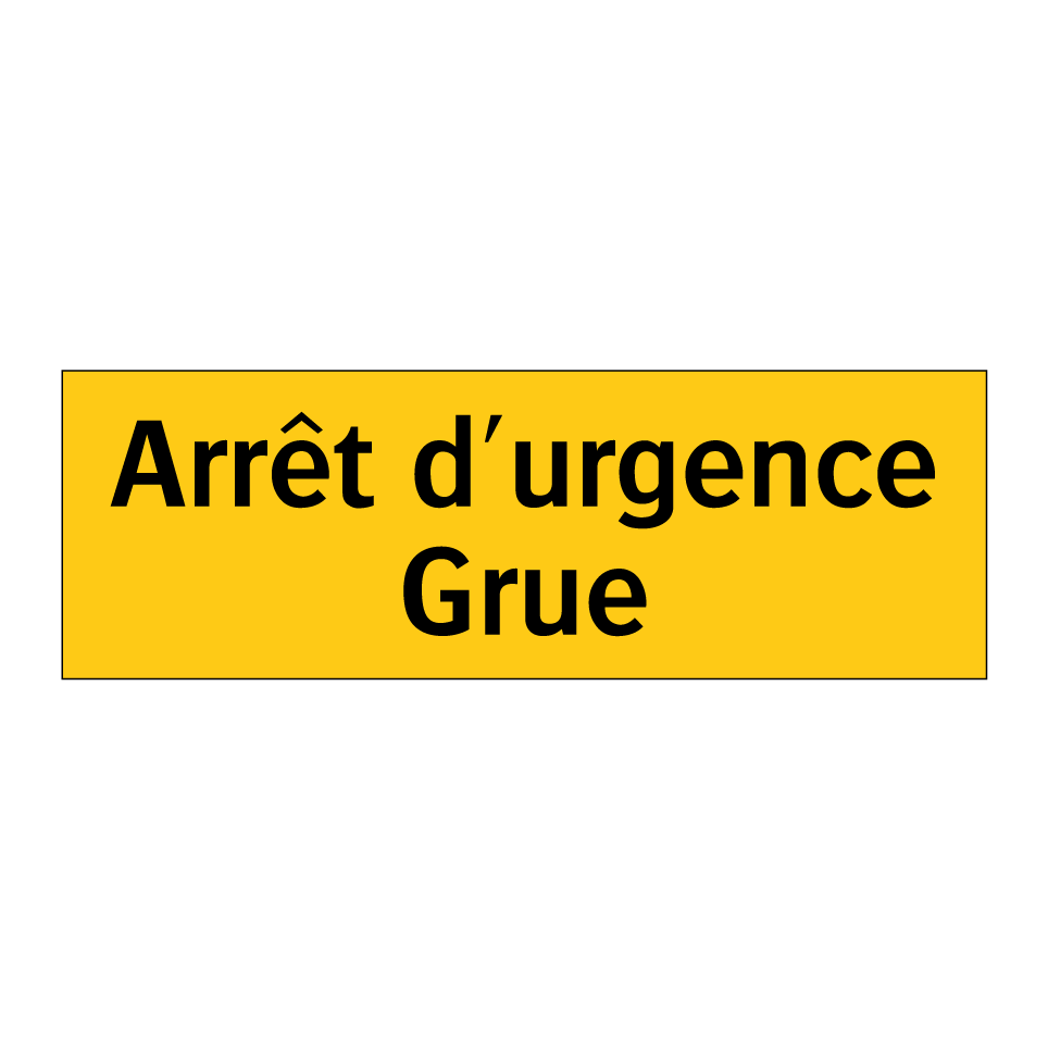 Arrêt d'urgence Grue