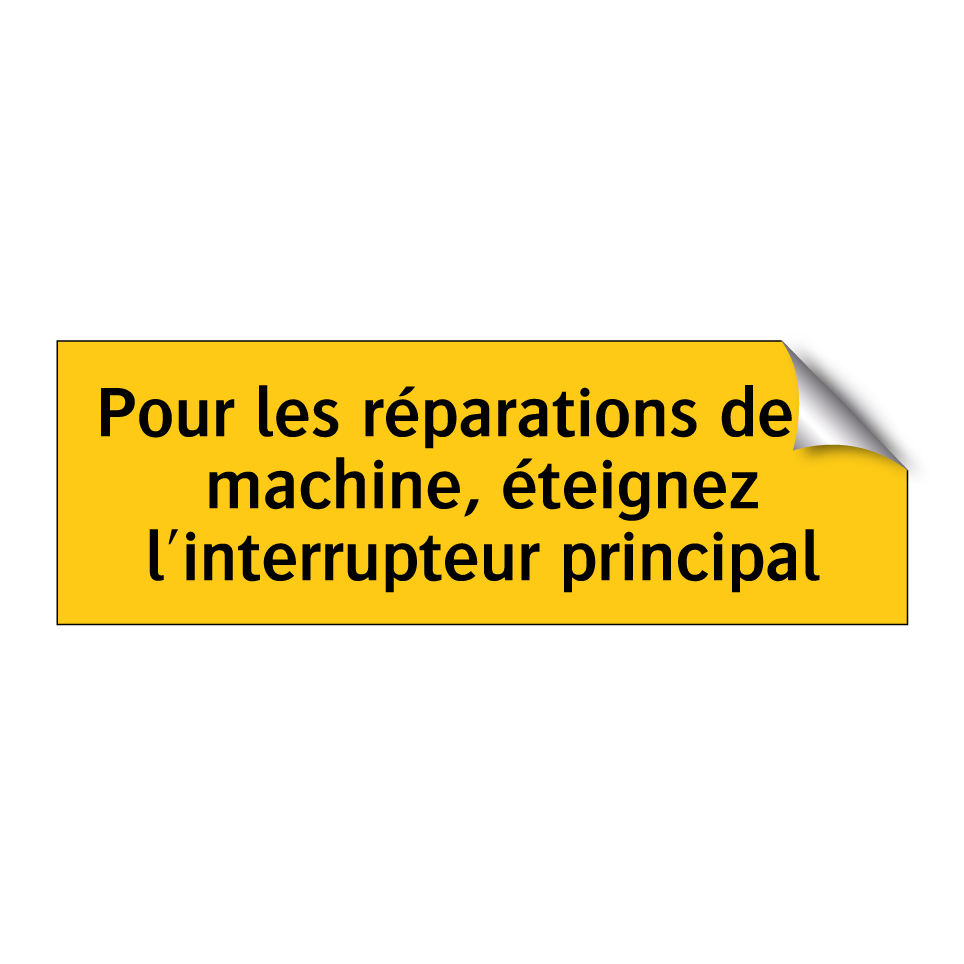 Pour les réparations de la machine, éteignez l'interrupteur principal