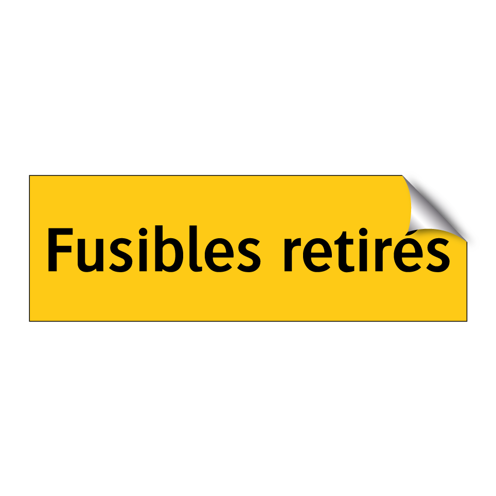 Fusibles retirés