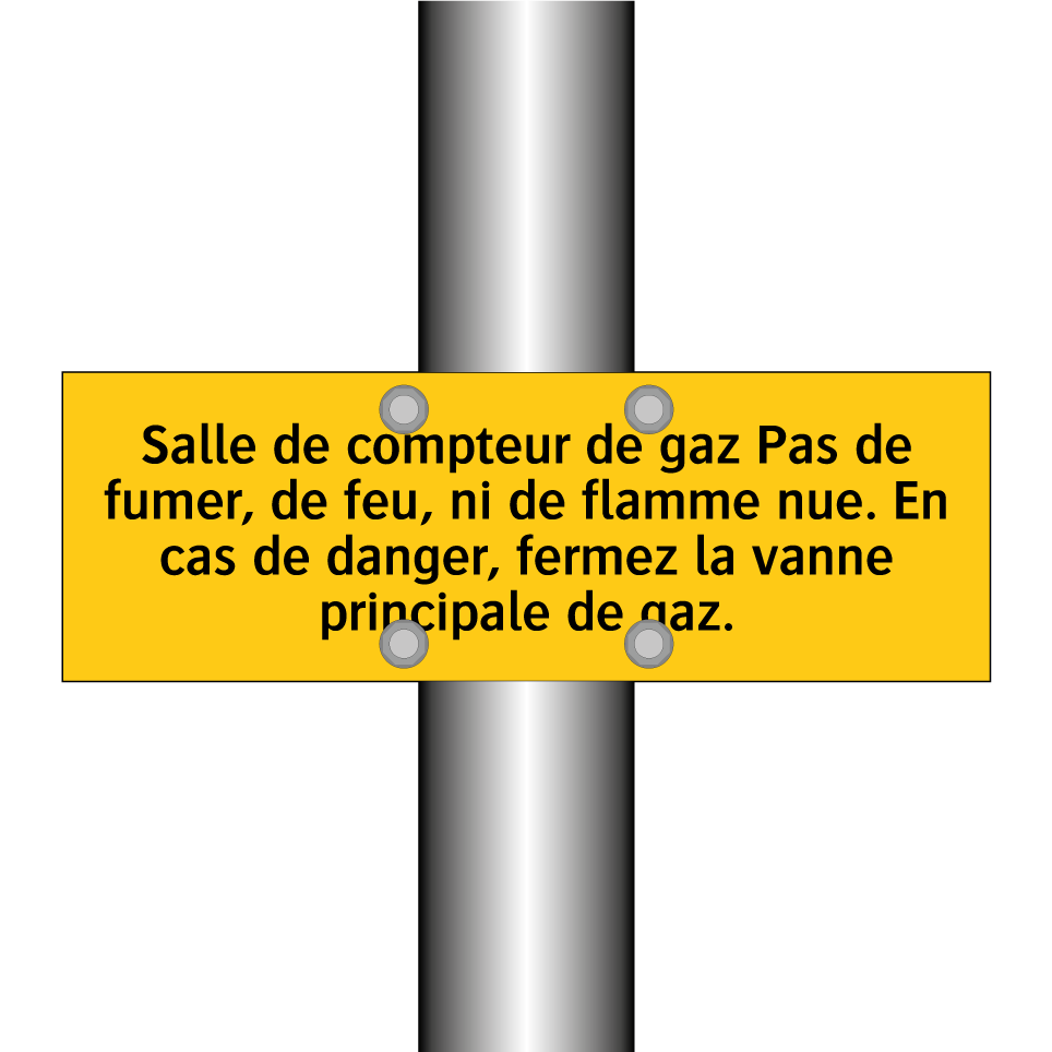 Salle de compteur de gaz Pas de fumer, de feu, ni de flamme nue. En cas de danger, fermez la vanne principale de gaz