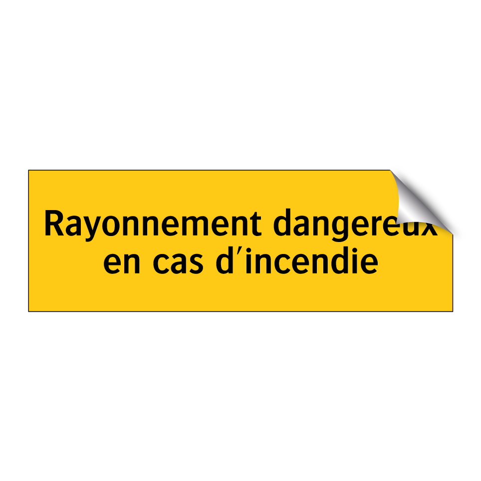 Rayonnement dangereux en cas d'incendie