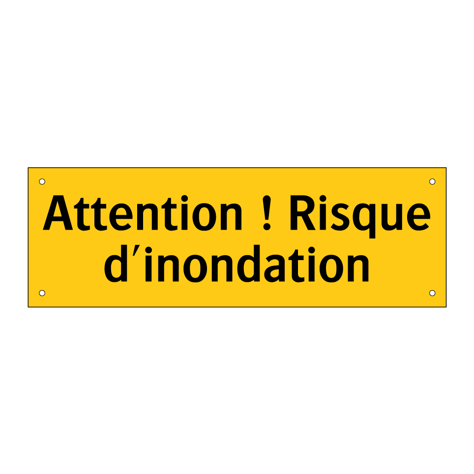 Attention ! Risque d'inondation