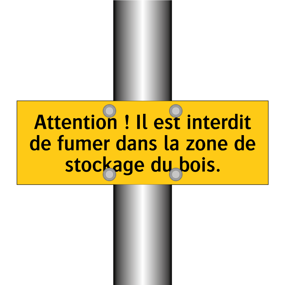Attention ! Il est interdit de fumer dans la zone de stockage du bois
