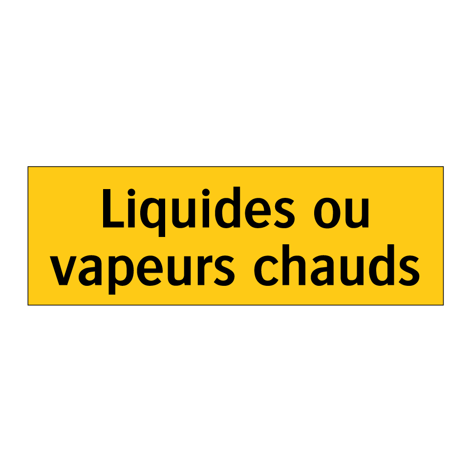Liquides ou vapeurs chauds