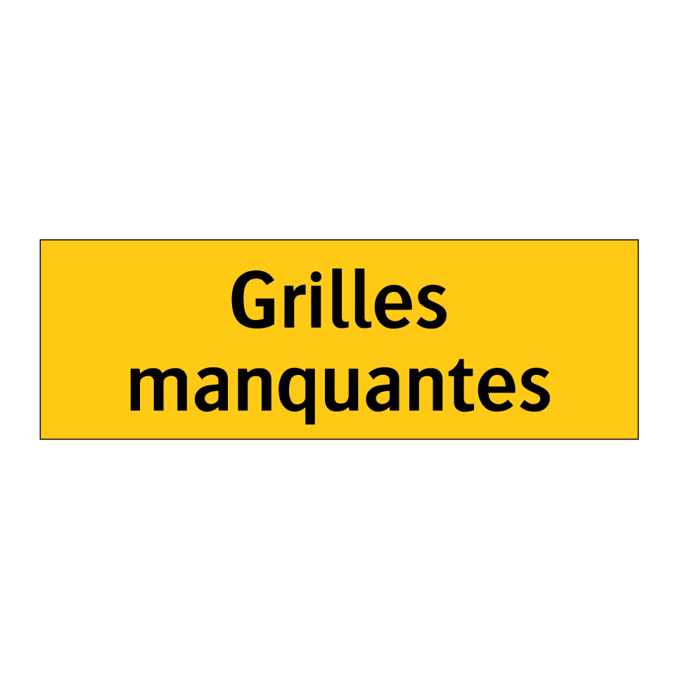 Grilles manquantes