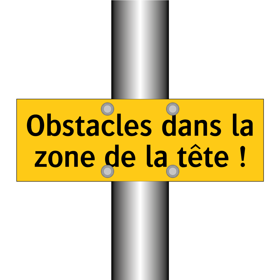 Obstacles dans la zone de la tête !