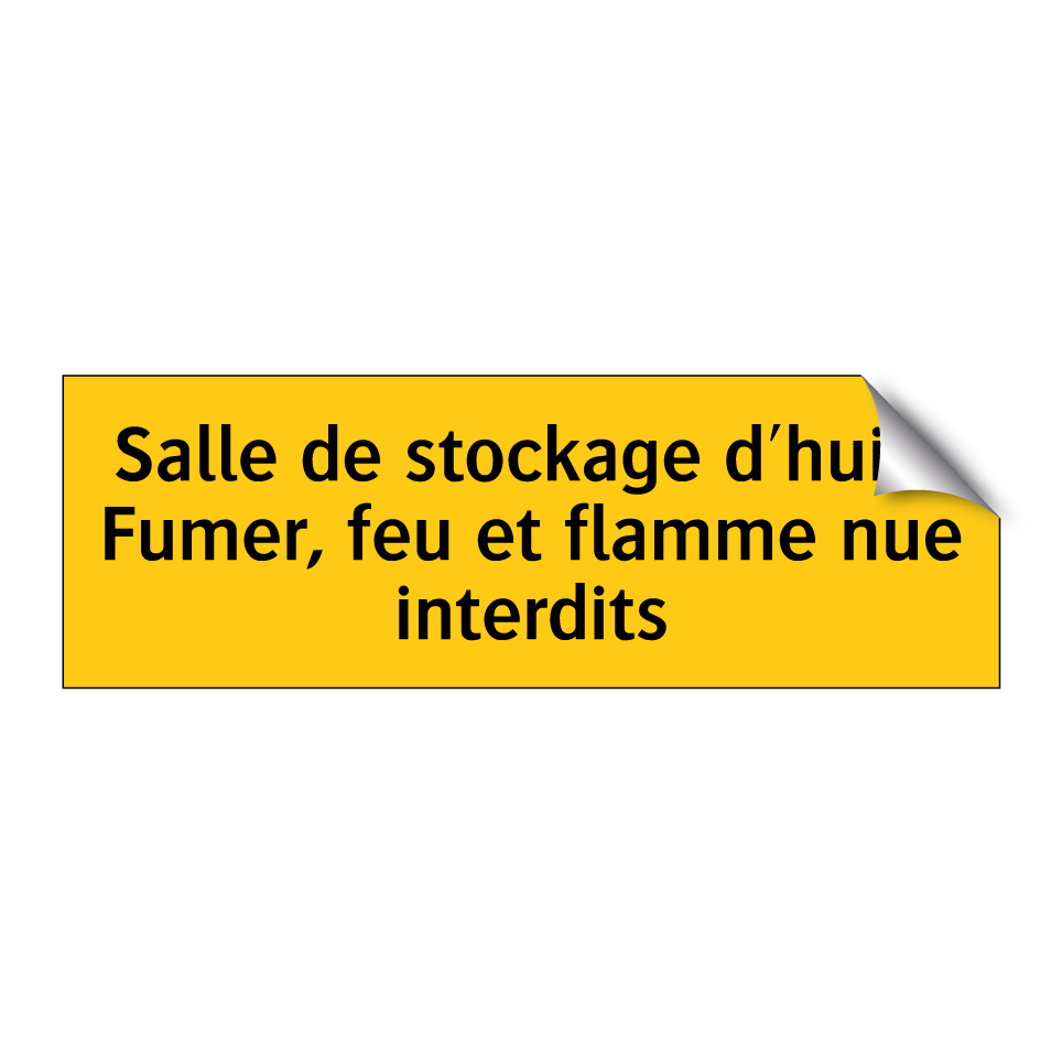 Salle de stockage d'huile Fumer, feu et flamme nue interdits