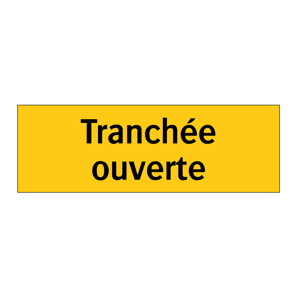 Tranchée ouverte