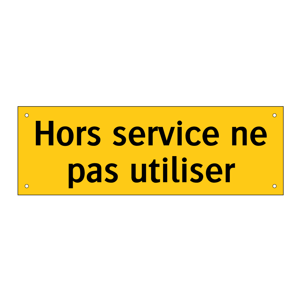 Hors service ne pas utiliser