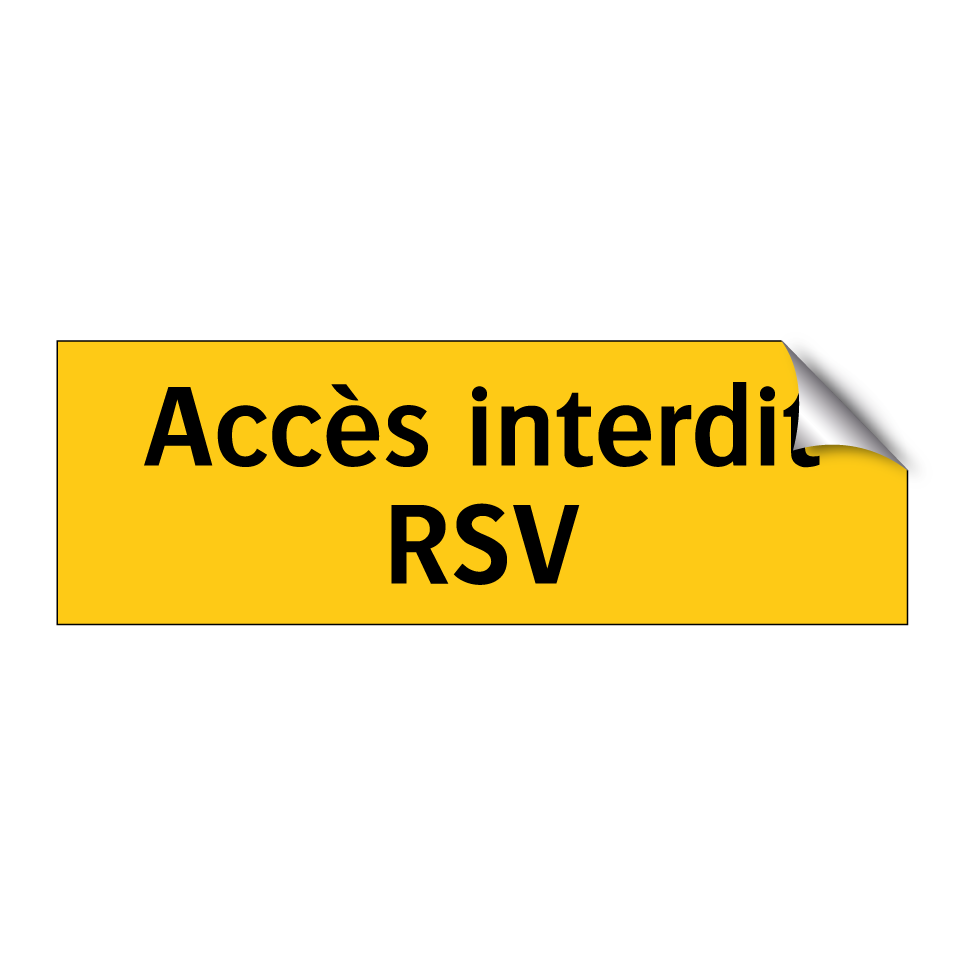 Accès interdit RSV