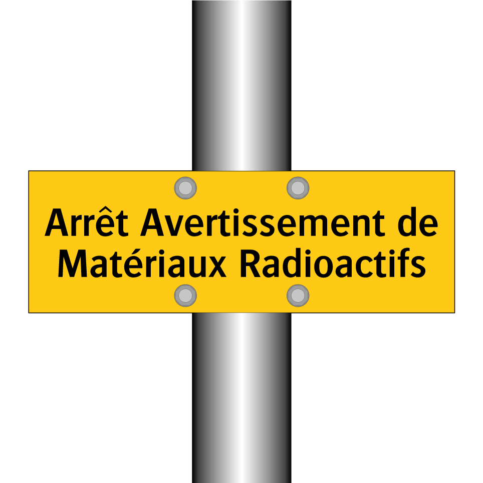 Arrêt Avertissement de Matériaux Radioactifs