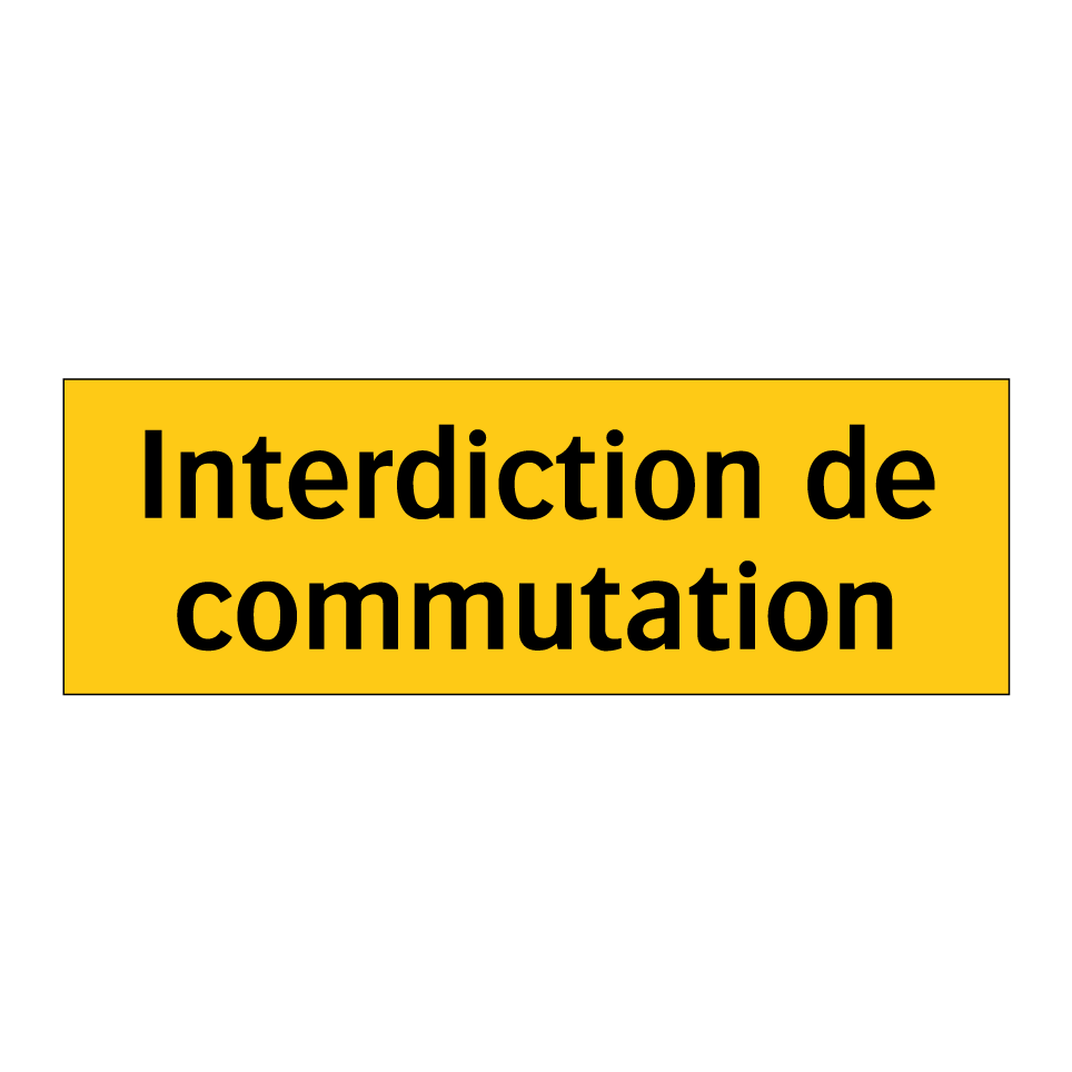 Interdiction de commutation