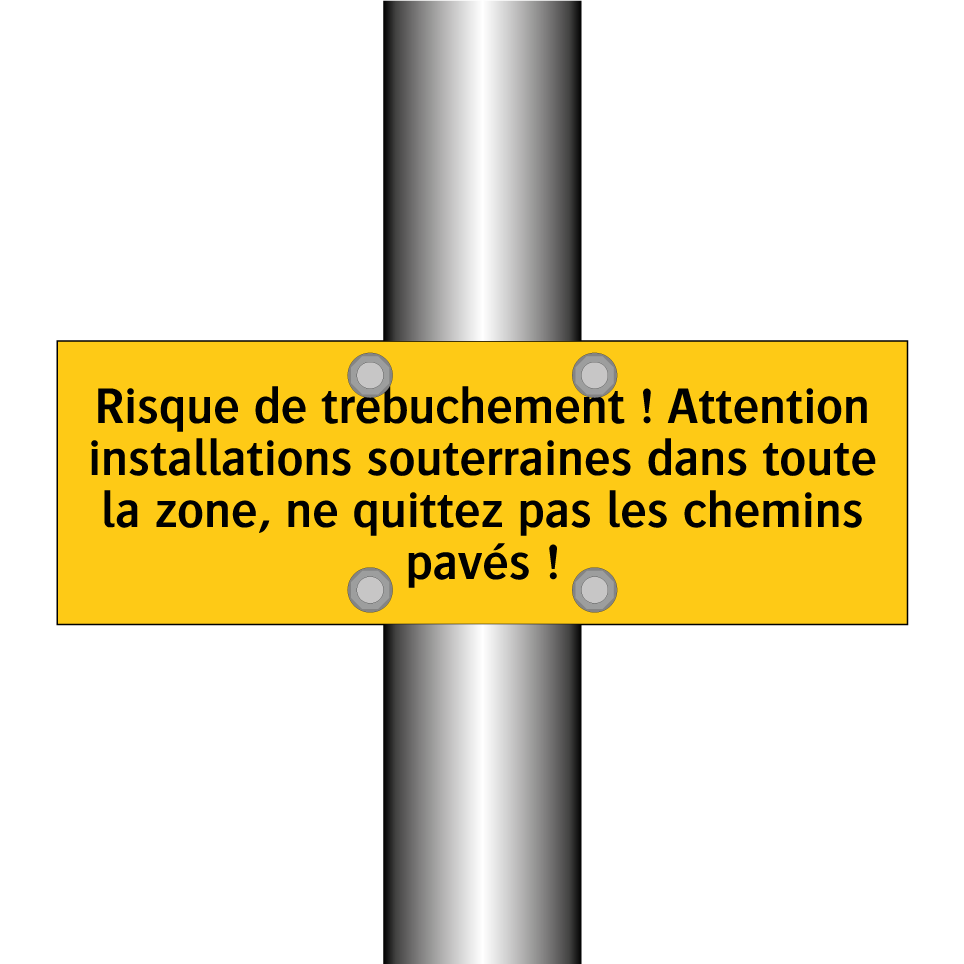 Risque de trébuchement ! Attention installations souterraines dans toute la zone, ne quittez pas les chemins pavés !