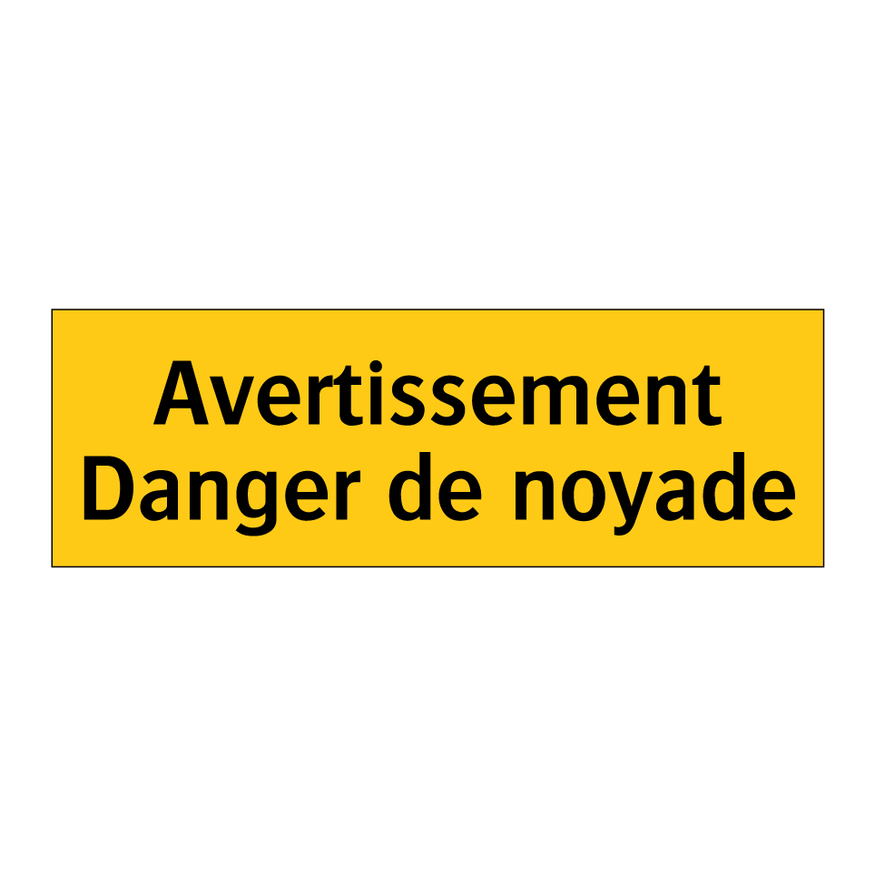 Avertissement Danger de noyade